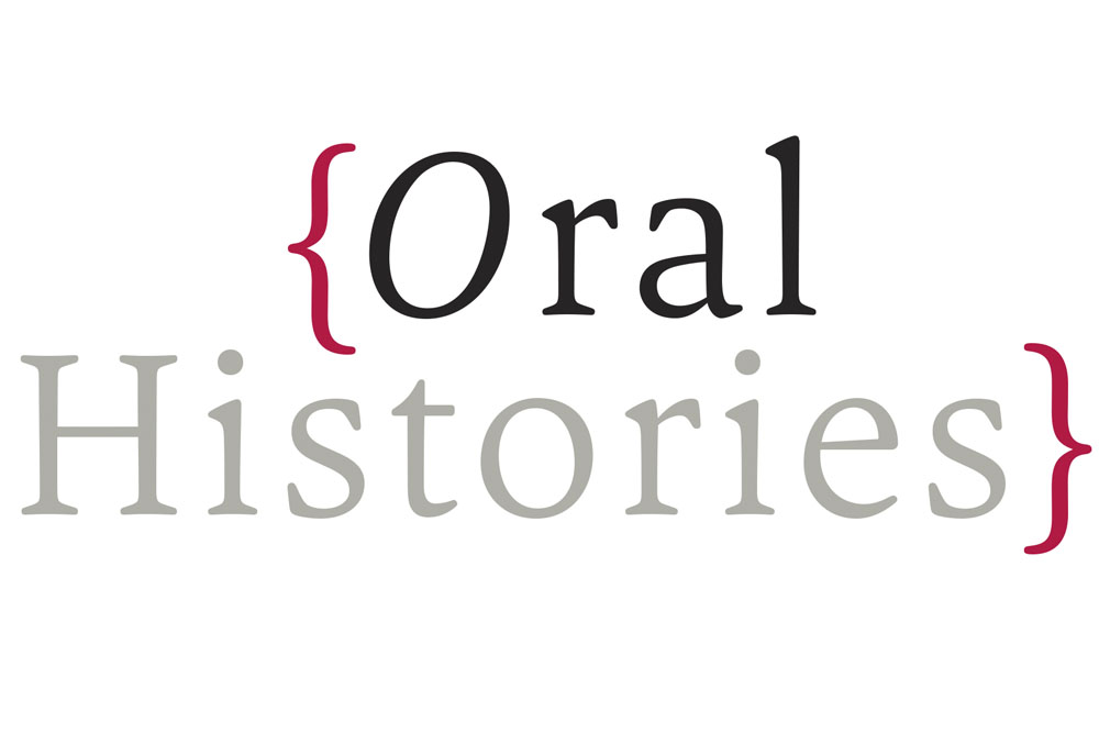 ORAL HISTORIES, BY CHRISTINE FOSTER