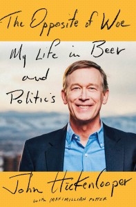 The%20Opposite%20of%20Woe%20by%20John%20Hickenlooper